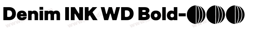 Denim INK WD Bold字体转换